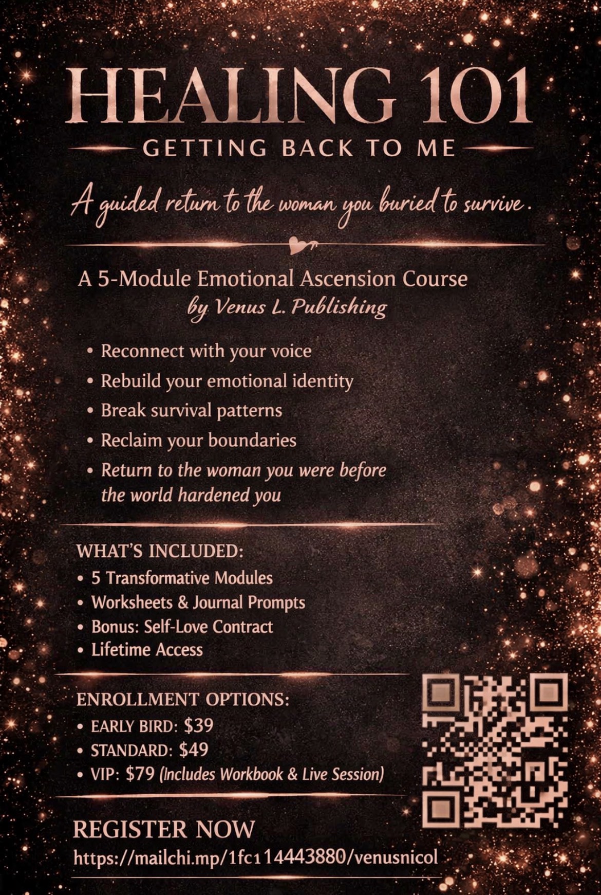 Healing 101 — Getting Back to Me poster — a 5-module emotional ascension course by Venus L. Publishing; enrollment options: Early Bird $39, Standard $49, VIP $79 including workbook and live session